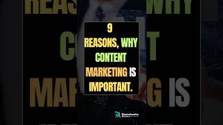 Here are some reasons, why Content Marketing is essential for your business.