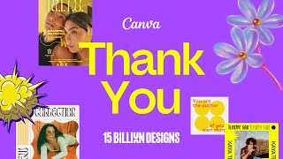 Celebrating 15 billion designs in Canva!