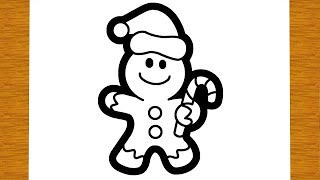 HOW TO DRAW A GINGERBREAD MAN FOR CHRISTMAS | Easy drawings