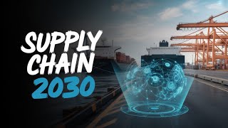 Future of Supply Chain Management: 5 Game-Changing Trends by 2030 🚚📦 | SCM Explained