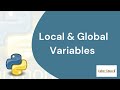 Understanding Local and Global Variables in Python. (Grade 8)