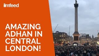 Amazing Adhan in Central London