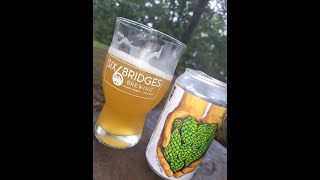 Drinking LOCAL!! Six Bridges Brewing - Medlock