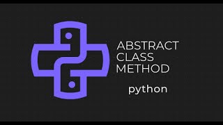 Abstract method and Abstract class in python | Python OOPS Series