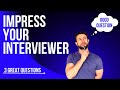 Great Interview Questions to Ask Your Interviewer and Impress Them!