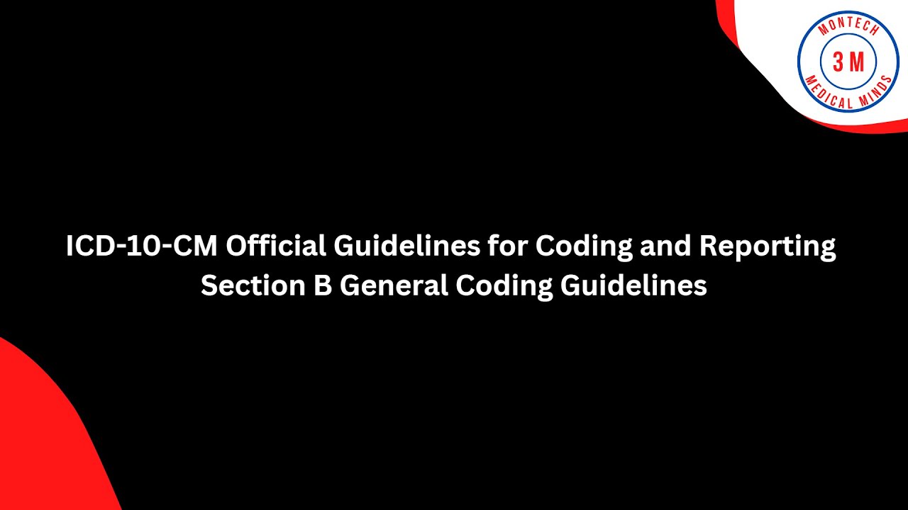 ICD 10 CM Official Guidelines For Coding And Reporting Section 1B ...