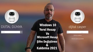 Windows 10 Yerel Hesap Ve Microsoft Hesap Şifre Değiştirme Kaldırma 2024