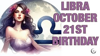 Libra October 21st? Your Birthday's Secret Power: Unlocking Your Potential. Free Birthday Card!
