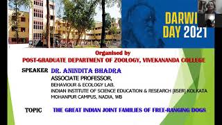 DARWIN DAY LECTURE, 2021. DR. ANINDITA BHADRA IISER, KOLKATA