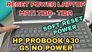 Solusi Laptop HP Probook Mati No Power | Soft Reset Power Notebook HP