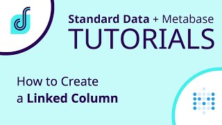 Metabase Tutorial - How to Create a Linked Column