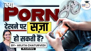 Is it illegal to Watch PORN in India | Watching Porn in Private an Offence? Pornography Laws India