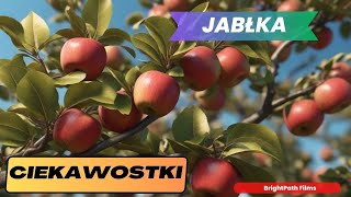 JABŁKA. Ciekawostki o Jabłkach. Film dla dzieci. #ciekawostki #brightpathfilms