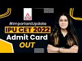 IPU Admit Card 2022 | IPU CET Admit Card 2022 | IPU CET Admit Card 2022 Release Date | Latest Update