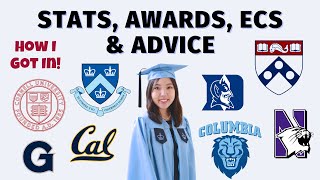 How I Got Into Columbia, UPenn, Cornell + more! | My Stats, Extracurriculars & Advice