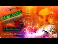 Dil Ke Armaan Aansuon Mein new Nagpuri Bewafa song DJ Basant Raj and Ajay Raj chatnahi latehar