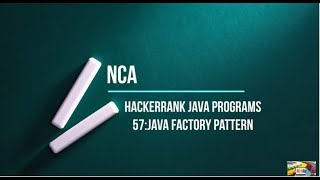 57:Java Factory Pattern || Hackerrank java solutions