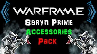 [U18.4] Warframe - Saryn Prime Accessories / 16.02.2016 [ 9th Prime Access ] | N00blShowtek