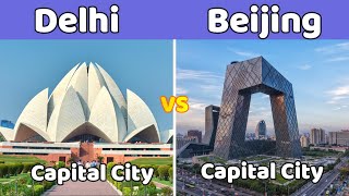 Delhi vs Beijing in 2022 | full comparison | Capital city vs Capital city