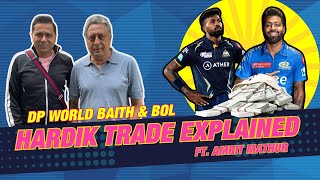 'Hardik Pandya Trade Explained' ft. Amrit Mathur | DPW Baith & Bol | #CWC23