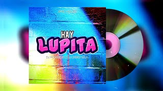 Hay Lupita Remix Afro House | Dj Roderick x Dj Chino Vzla (Original Mix)