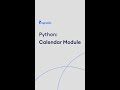 Calendar module in Python #Shorts