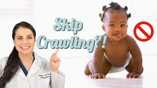 Is it ok to SKIP CRAWLING?! LEARN how to CRAWL for your BABY’s BRAIN DEVELOPMENT| CDC MILESTONES