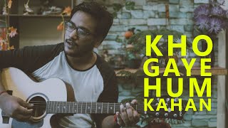 Kho Gaye Hum Kahan (Jasleen Royal & Prateek Kuhad Cover) | Soumya Sarkar | Jit Majumdar