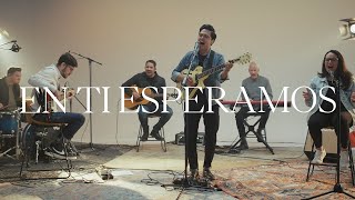 En Ti Esperamos (Video Oficial)
