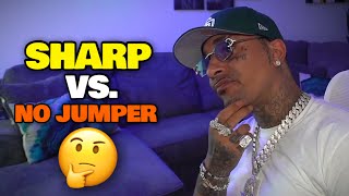 Sharp Reacts to the Sharp VS. No Jumper Video