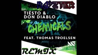 Tiësto & Don Diablo Ft. Thomas Troelsen - Chemicals (Radzter Remix)