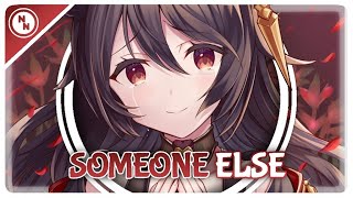 [Nightcore] Someone Else (Lyrics)