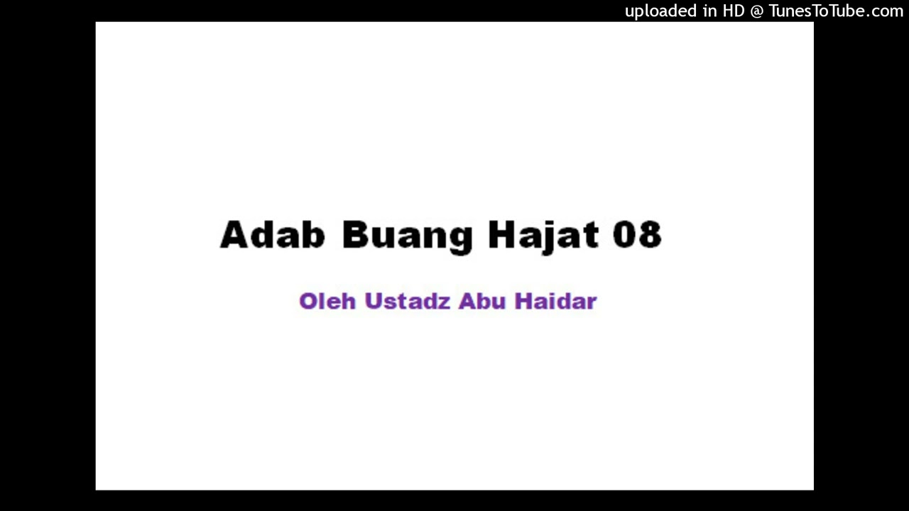 Adab Buang Hajat 08 - YouTube