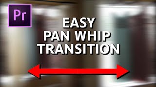 Whip Pan Transition Premiere Pro
