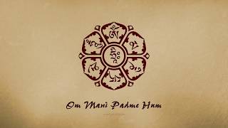 🎧 MANTRA - Om Mani Padme Hum ॐ