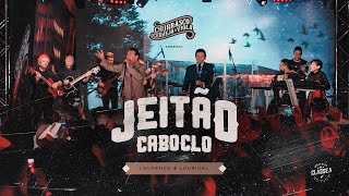 Lourenço e Lourival - Jeitão Caboclo | Churrasco, Cerveja e Viola