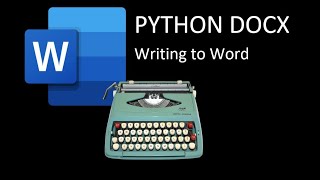 Python docx - Writing to a Word document