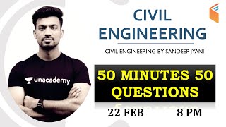 8:00 PM - 50 MINUTES 50 QUESTIONS | Civil Engineering by Sandeep Jyani