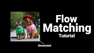 Flow Matching | Explanation + PyTorch Implementation