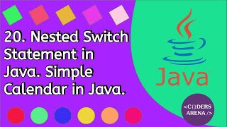 #20 Simple Calendar in Java. || Nested Switch Statement. || String in Switch Statement.