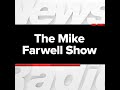 the mike farwell show january 29th 2025