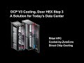 OCP Cooling – A Solution for Todays Data Centers – Dr. Tim Shedd & Resul Altinkilic