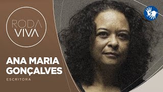 Roda Viva | Ana Maria Gonçalves | 17/07/2023