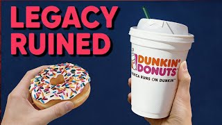 How Dunkin' Donut Ruined Their Own Legacy