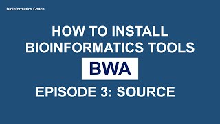 Install BWA by building from source code shortclip