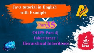 Java Tutorial Part35 | OOPS Part4 | Inheritance | Hierarchical Inheritance