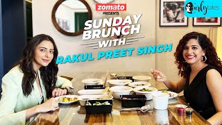 Sunday Brunch with Zomato ft. Rakul Preet Singh X Kamiya Jani | Curly Tales