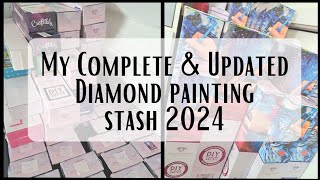 My Entire Updated Diamond Painting Stash May 2024 - 90+ Paintings - All the kits