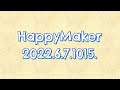 【webラジオ】happymaker 1015回