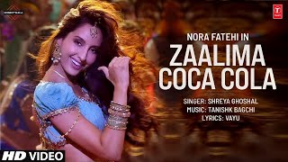 Zaalima Coca Cola Song | Nora Fatehi | Tanishk Bagchi | Shreya Ghoshal | Vayu | New Song 2021